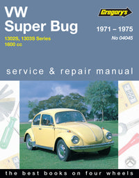 Volkswagen Superbug (71 - 75) Gregory's Repair Manual