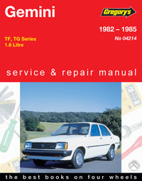Holden Gemini (82 - 85) Gregory's Repair Manual