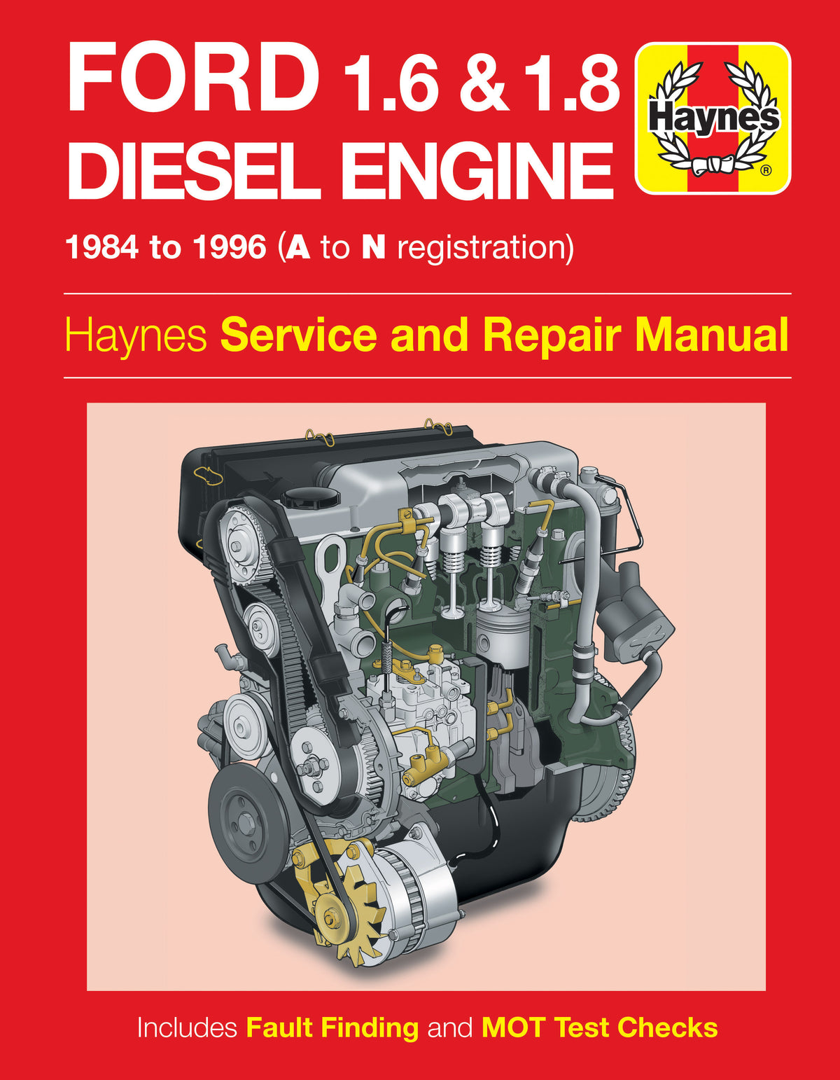 Ford 1.6 & 1.8 litre Diesel Engine (84 - 96) Haynes Repair Manual 