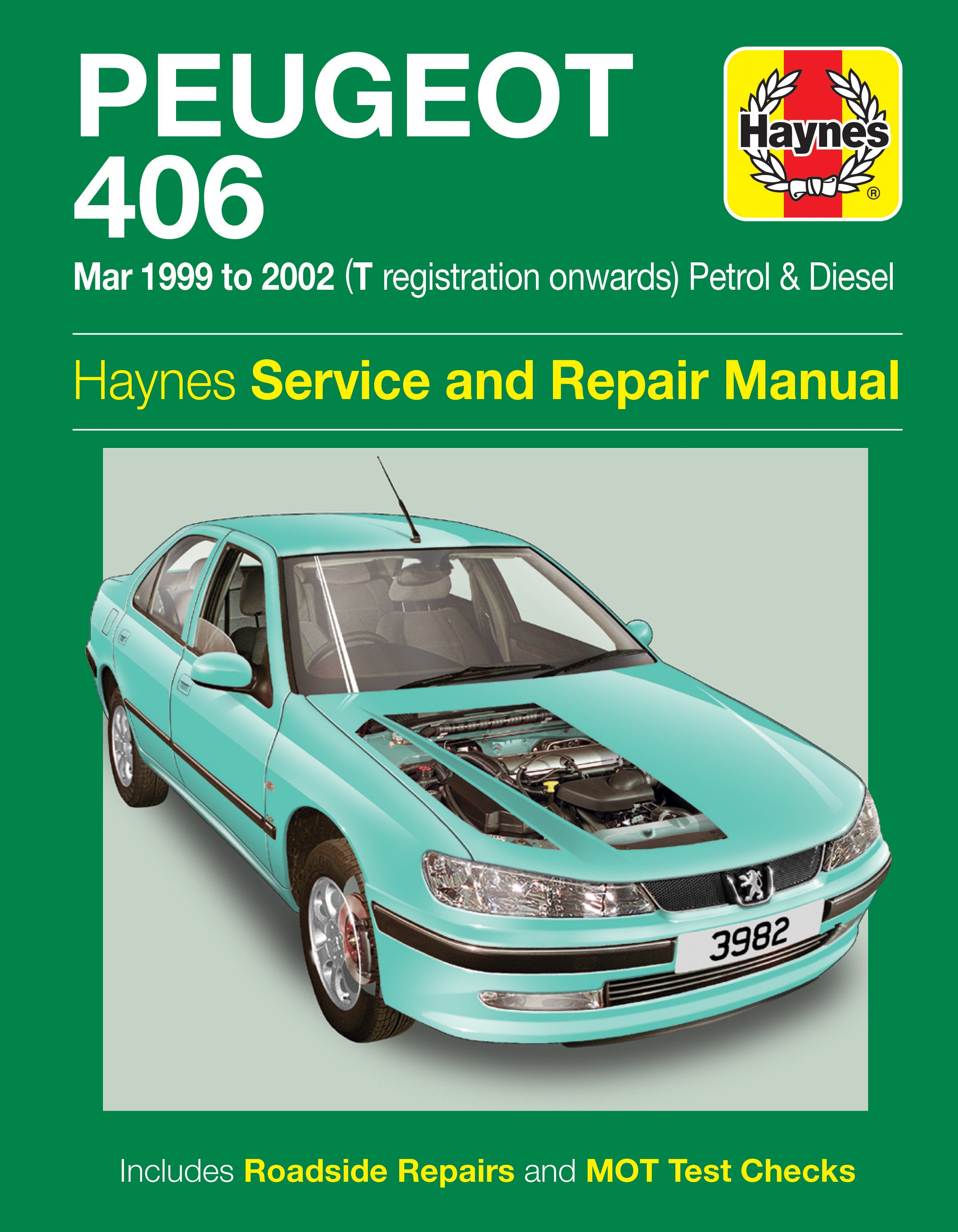 Peugeot 406 Petrol & Diesel (Mar 99 - 02) Haynes Repair Manual