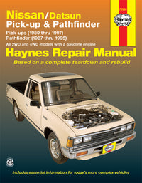 Nissan/Datsun Pick-up & Pathfinder (80-97) covering 2WD & 4WD petrol Pick-up (80-97) Pathfinder (87-95) Haynes Repair Manual (USA)