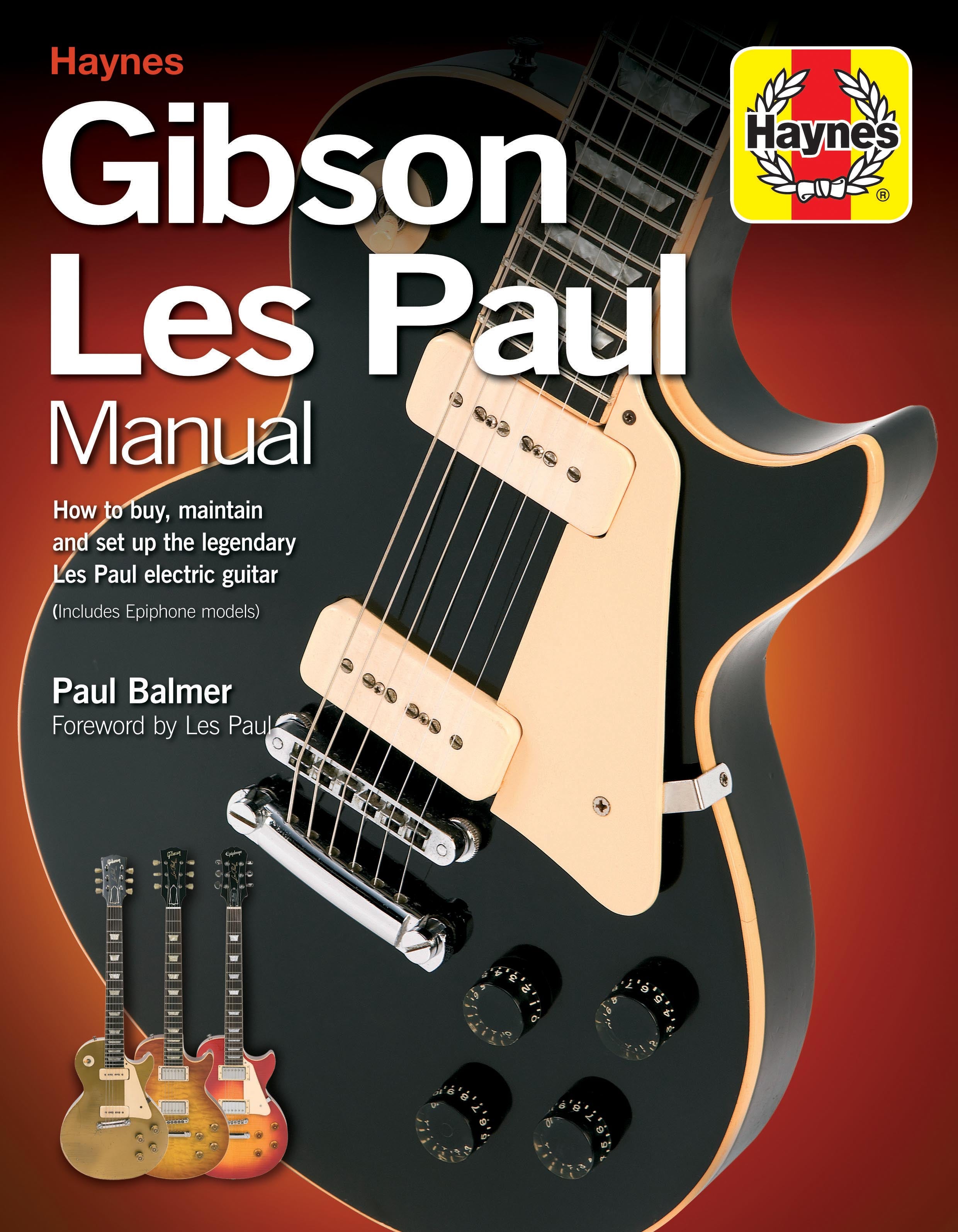 Gibson Les Paul Manual 英語版　jd3 Gibson Les Paul Manual 2nd Edn – Haynes Manuals Australia