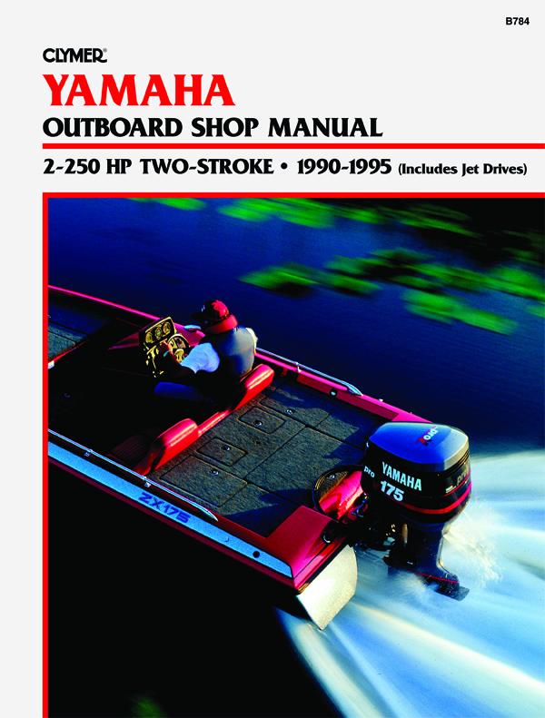 Yamaha 2-250 HP 2-Stroke Outboards & Jet Drives (1990-1995) Service Repair Manual Online Manual