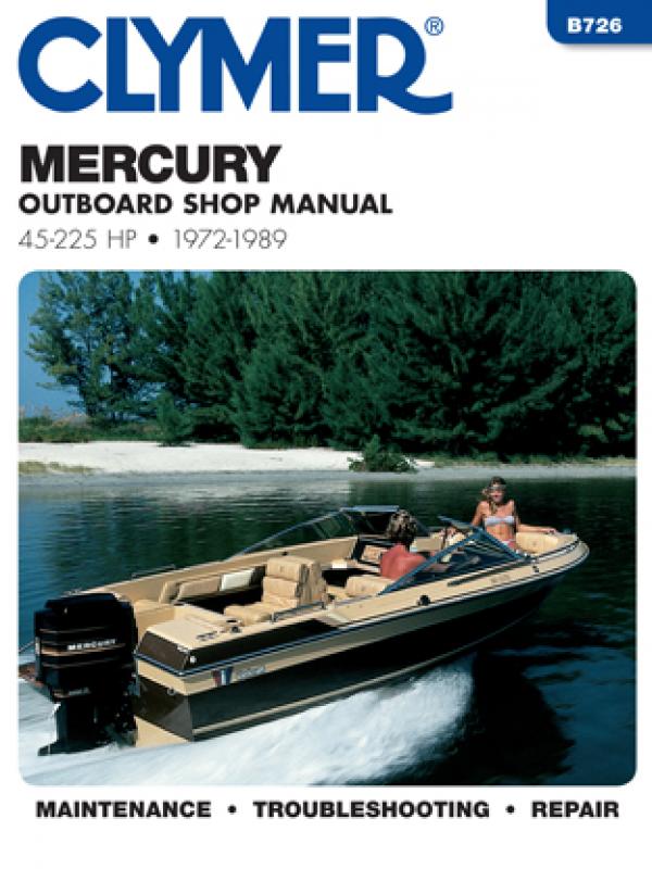 Mercury Inline V-6 45 Outboard 45-225 HP (1972-1989) Service Repair Manual