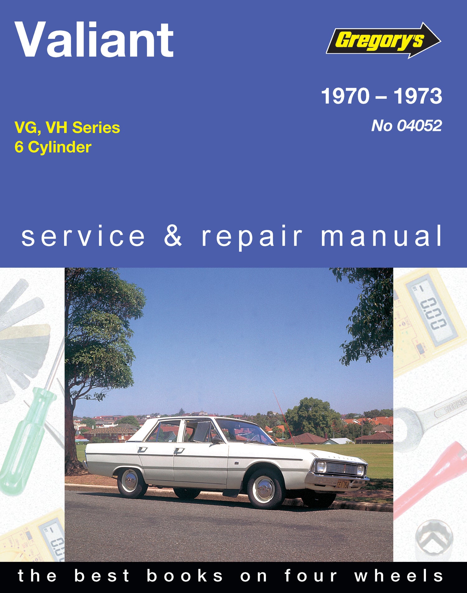 Chrysler Valiant (70 - 73) Gregory's Repair Manual