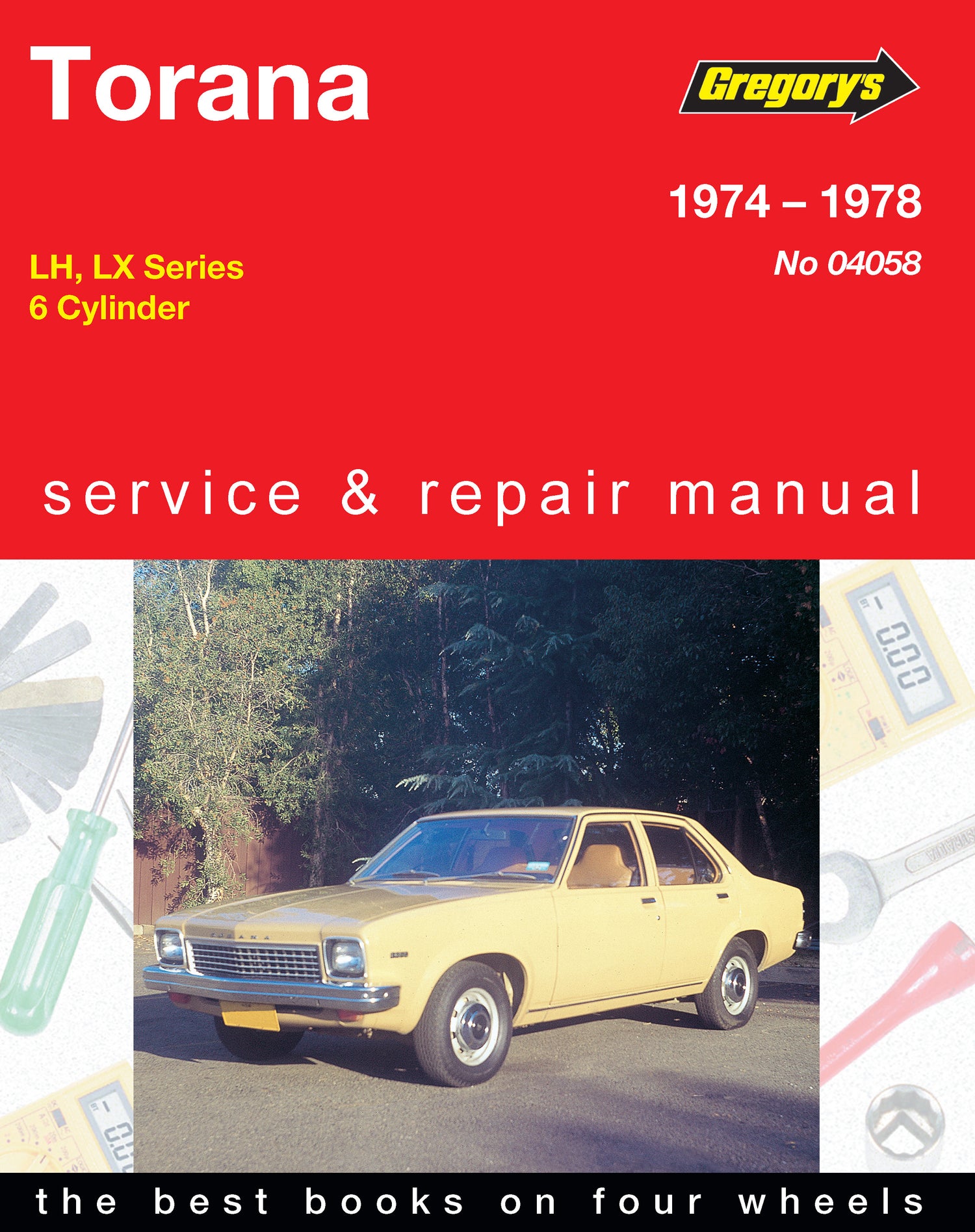 Holden Torana (74 - 78) Gregory's Repair Manual