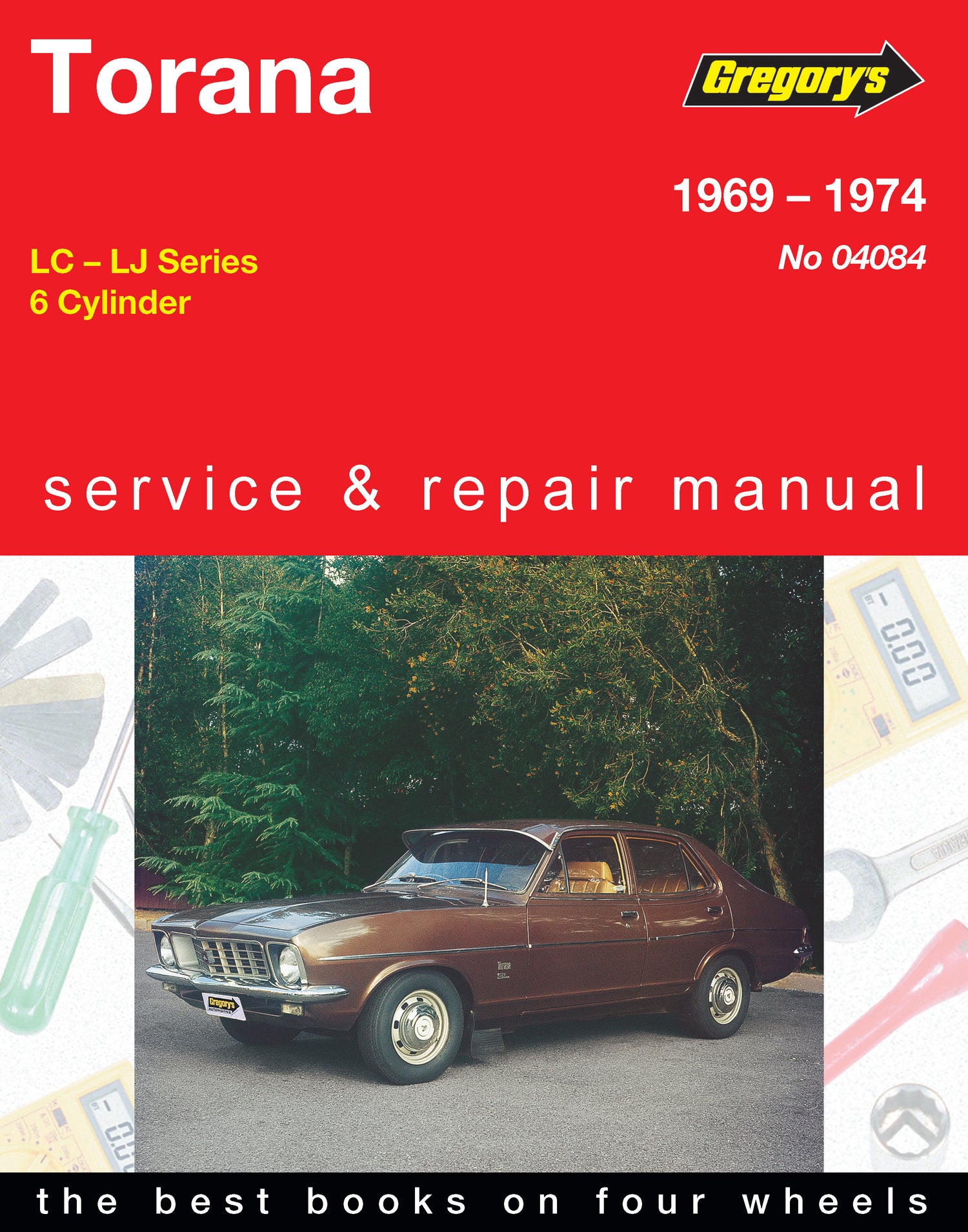 Holden Torana (69 - 74) Gregory's Repair Manual