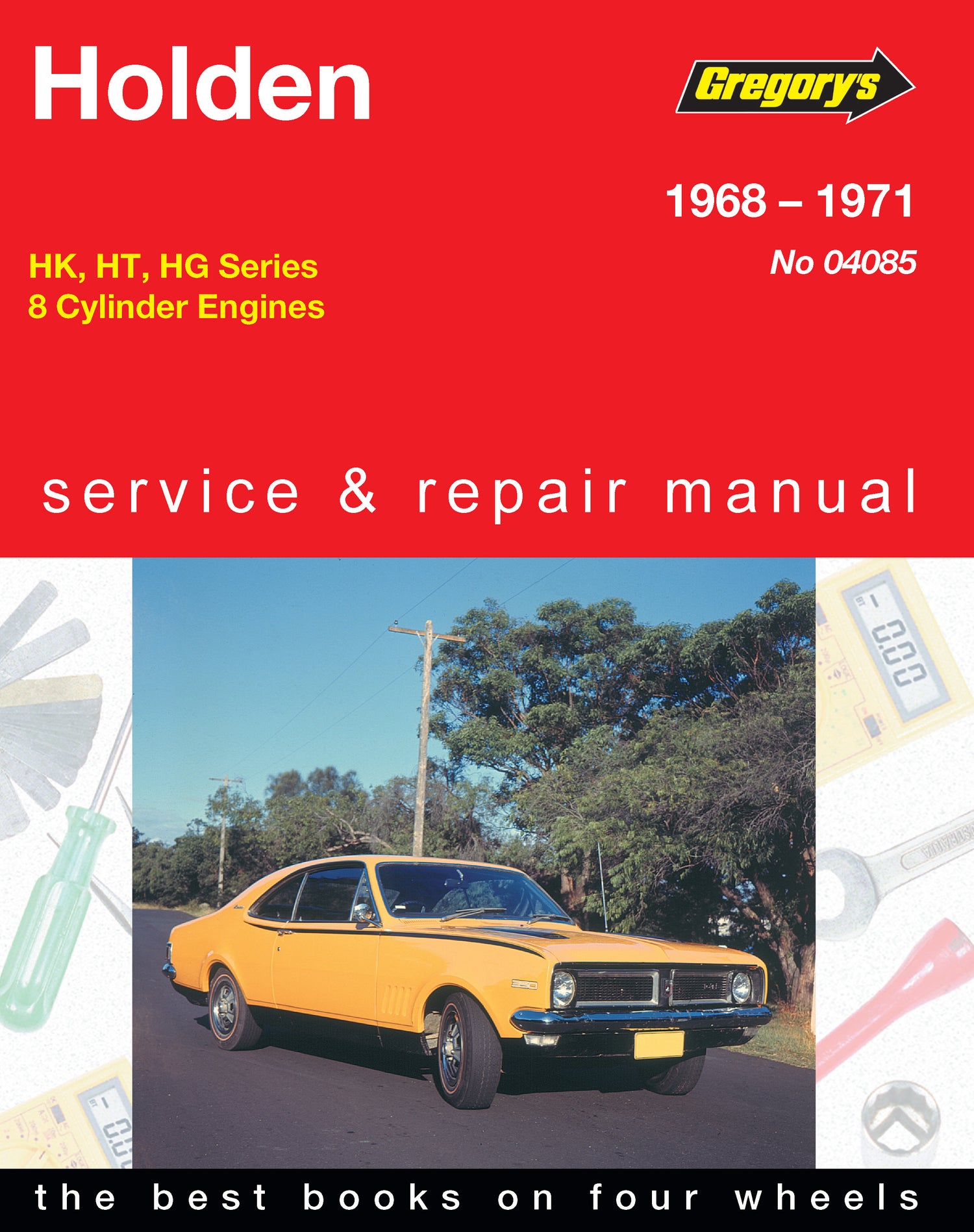 Holden Belmont, Kingswood, Monaro, Premier, 8 Cylinder, (68 - 71) Gregory's Repair Manual