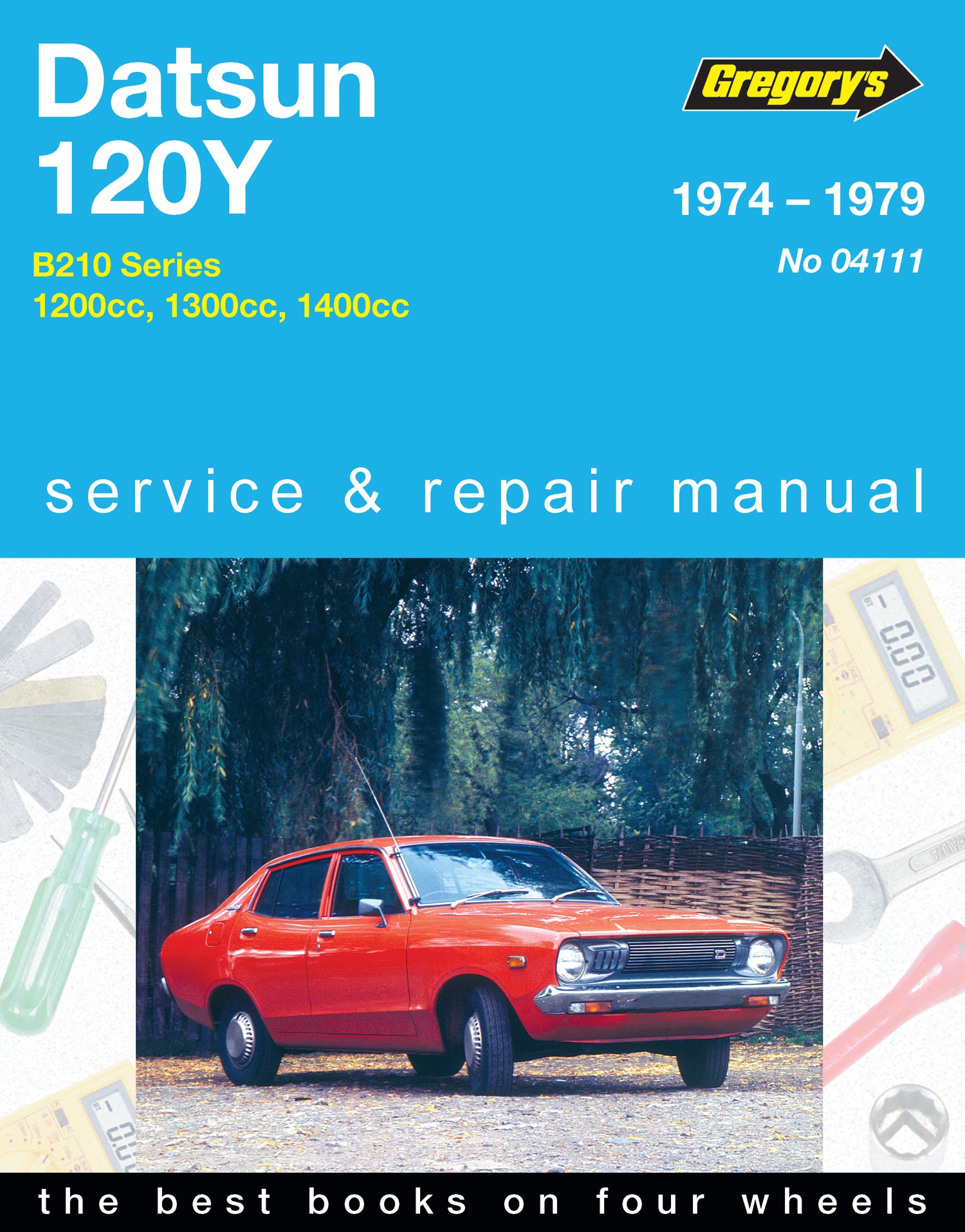 Datsun 120Y (74 - 79) Gregory's Repair Manual