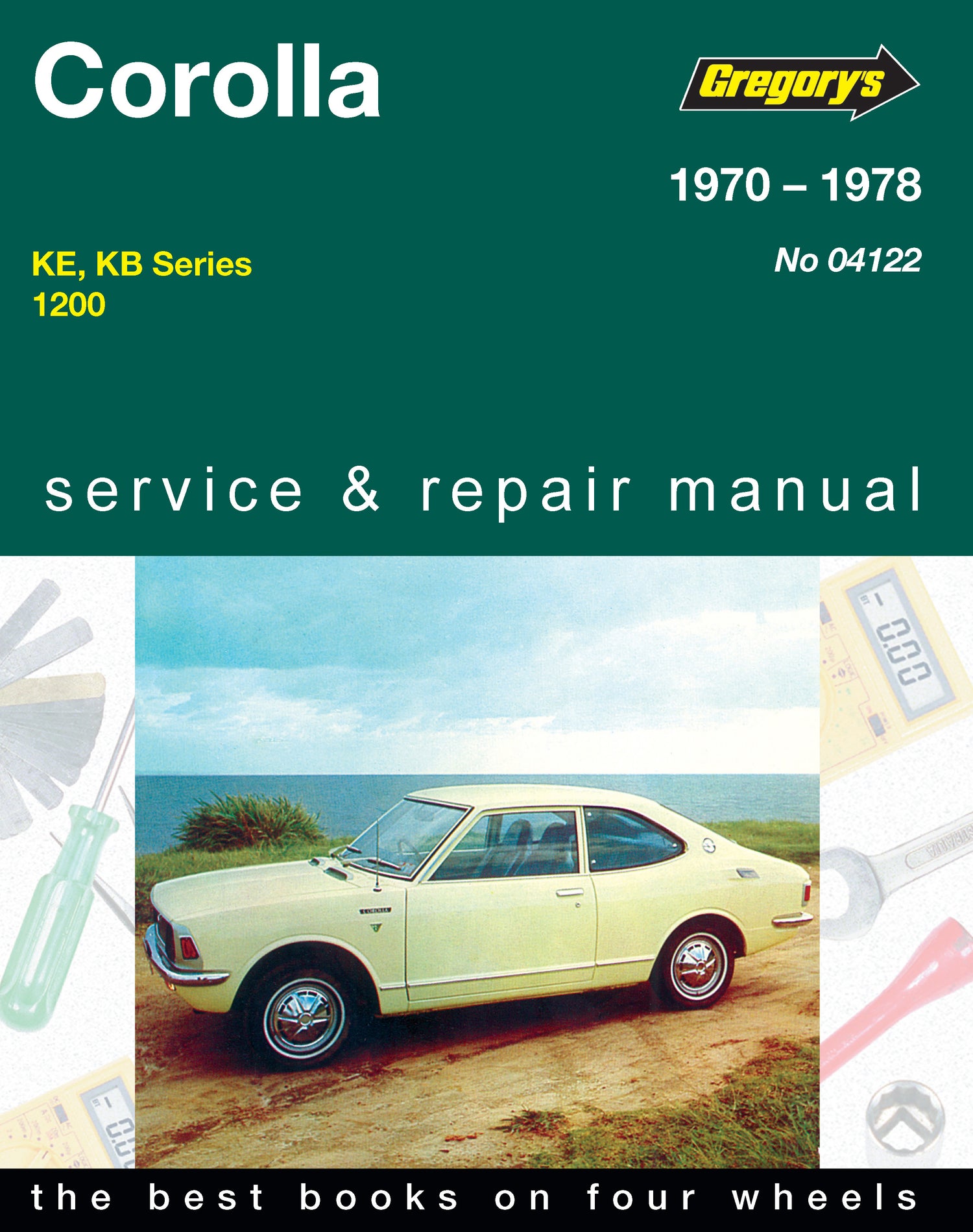Toyota Corolla (70 - 78) Gregory's Repair Manual