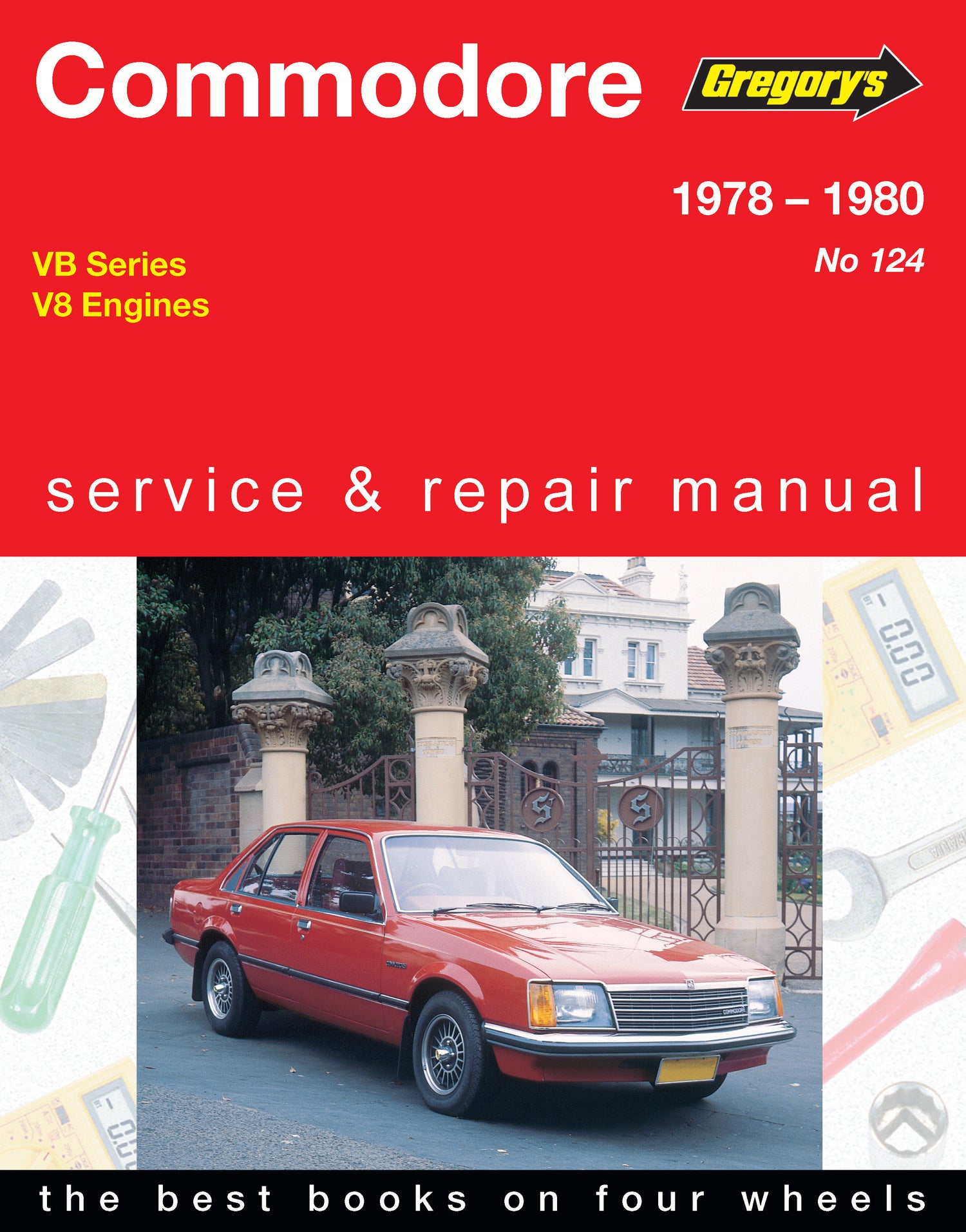 Holden Commodore (78 - 80) Gregory's Repair Manual