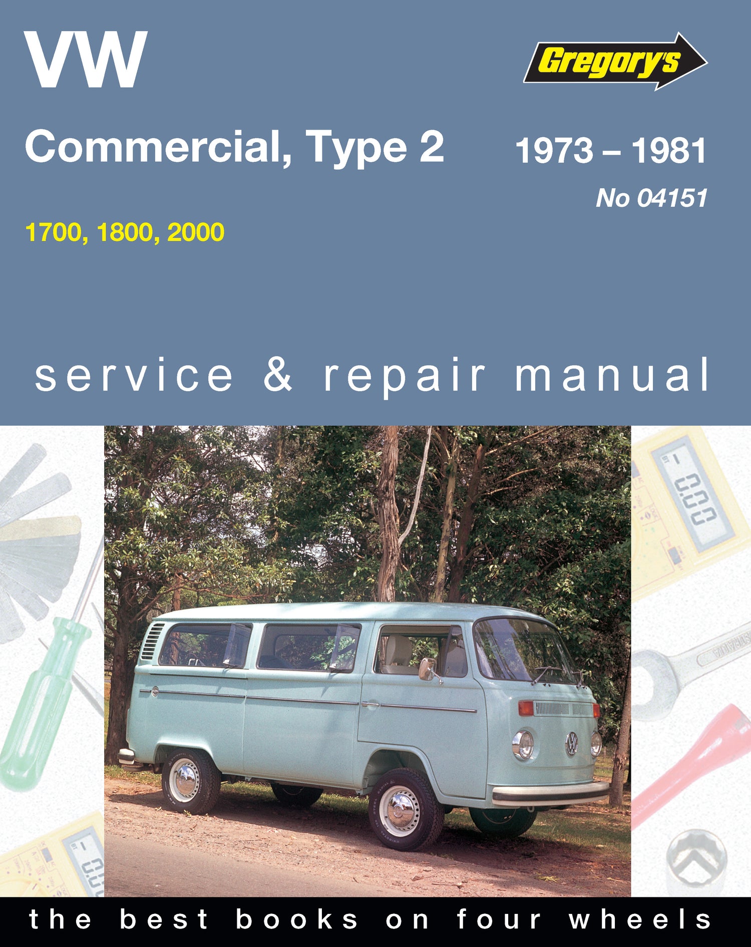 Volkswagen Commercial Series, 1700, 1800, 2000 (73 - 81) Gregory's Repair Manual