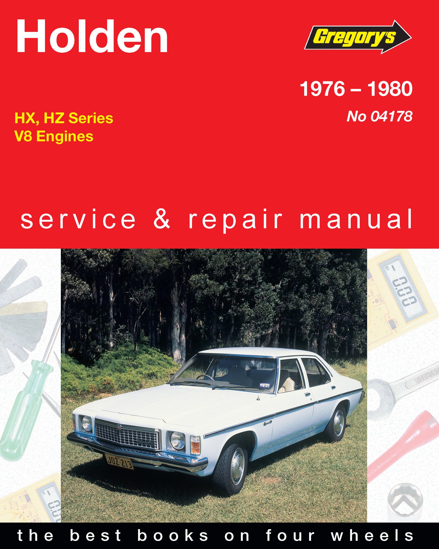 Holden Belmont, Kingswood, Monaro, Premier, Statesman, 8 Cylinder, (1976 - 1980) Gregory's Repair Manual