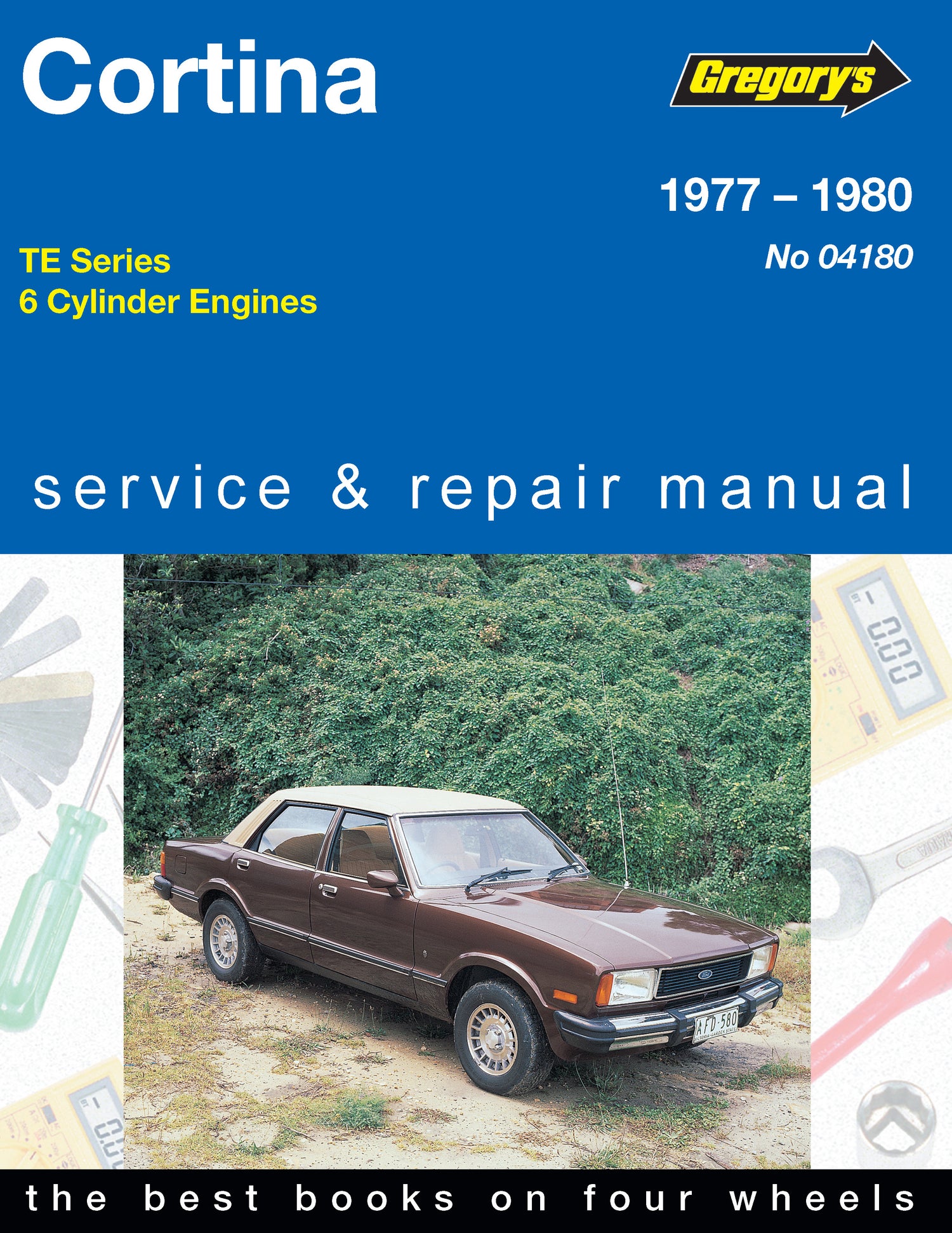 Ford Cortina TE (77 - 80) Gregory's Repair Manual