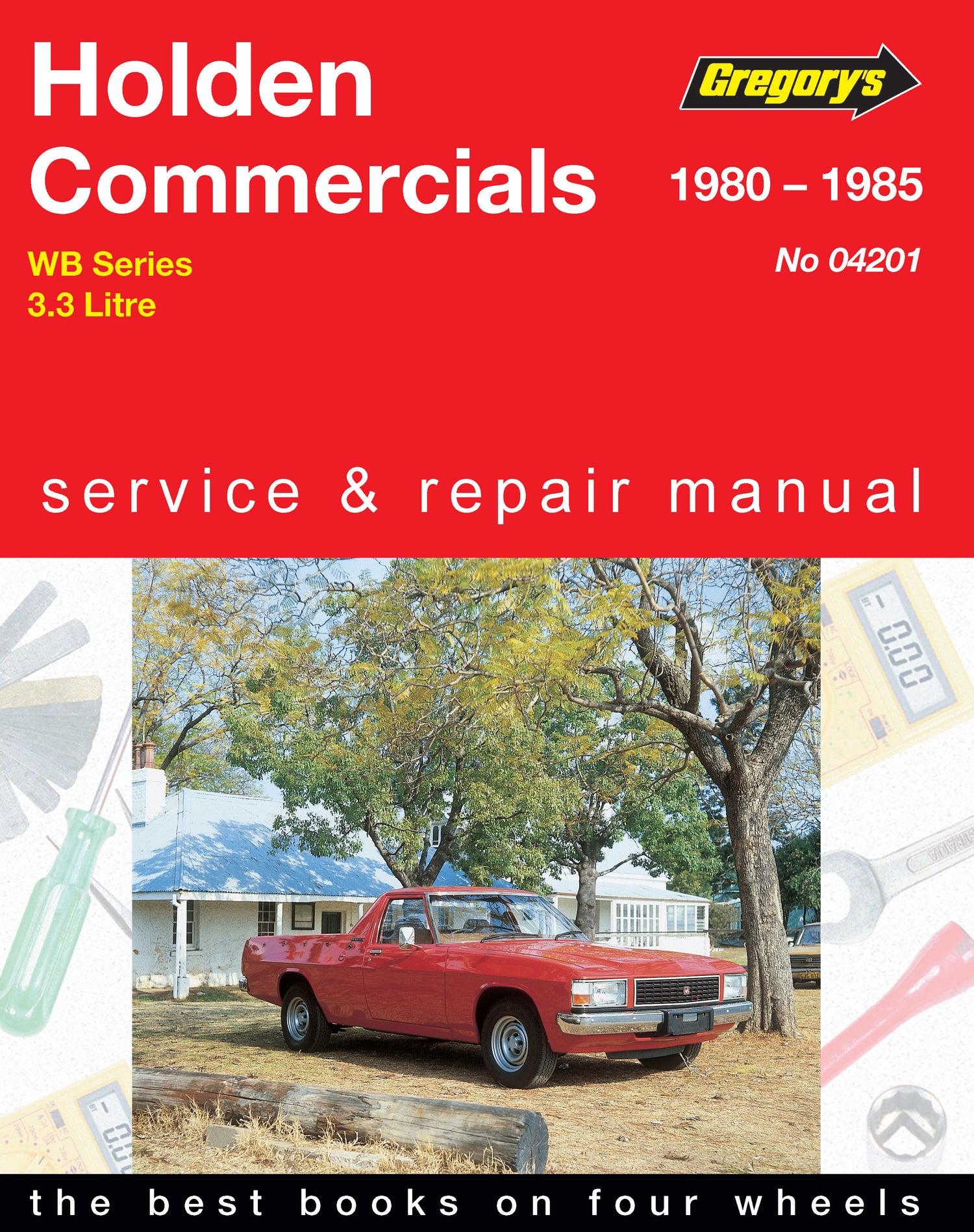 Holden Commercials (1980 - 1985) Gregory's Repair Manual