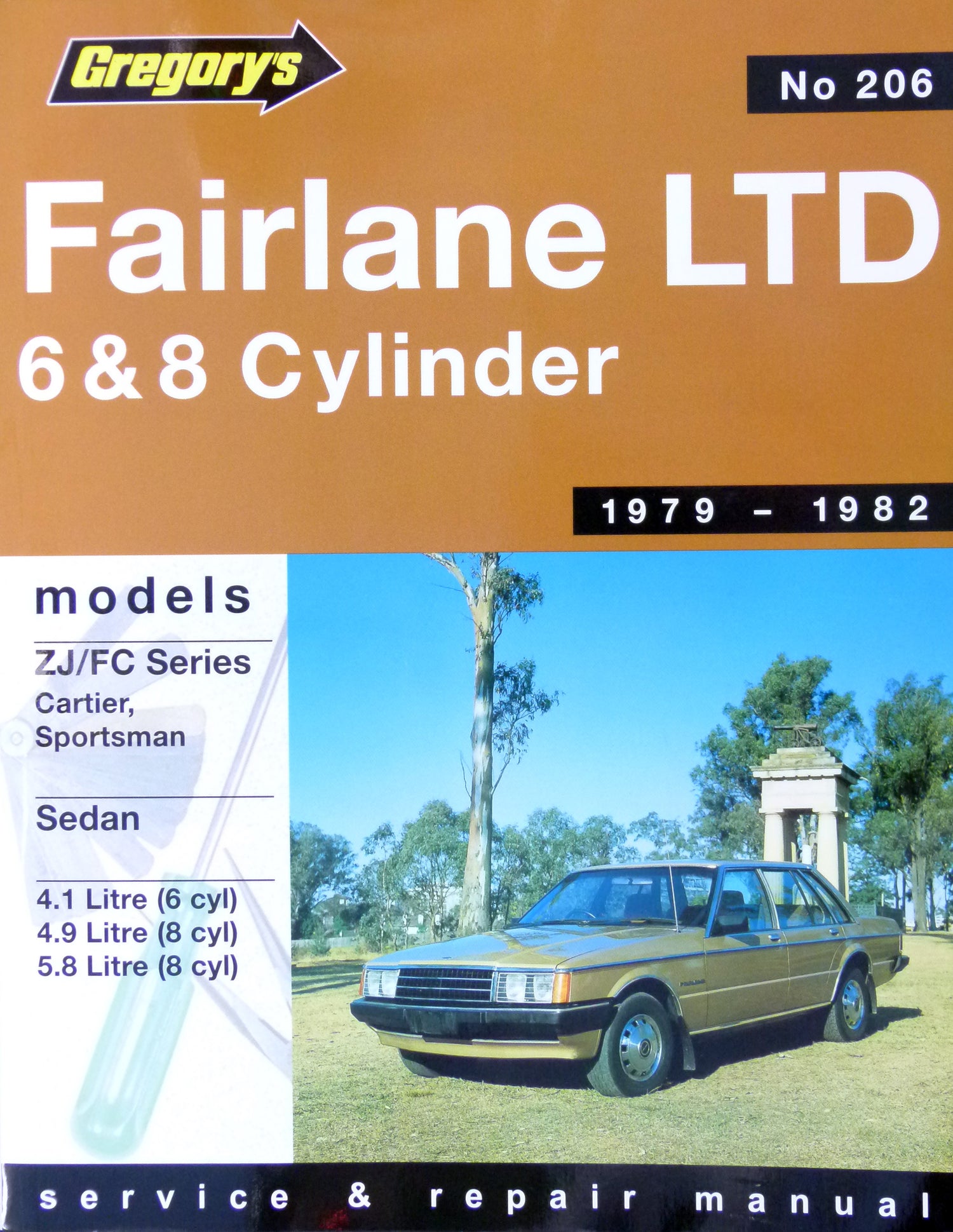 Ford Fairlane and LTD (79 - 82) Gregory's Repair Manual