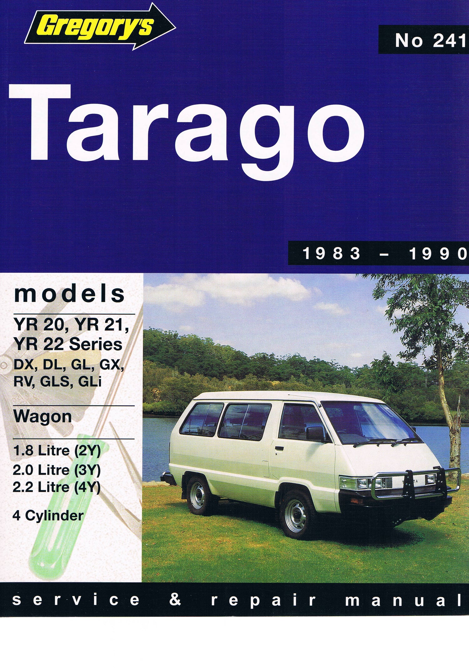 Toyota Tarago (83 - 90) Gregory's Repair Manual