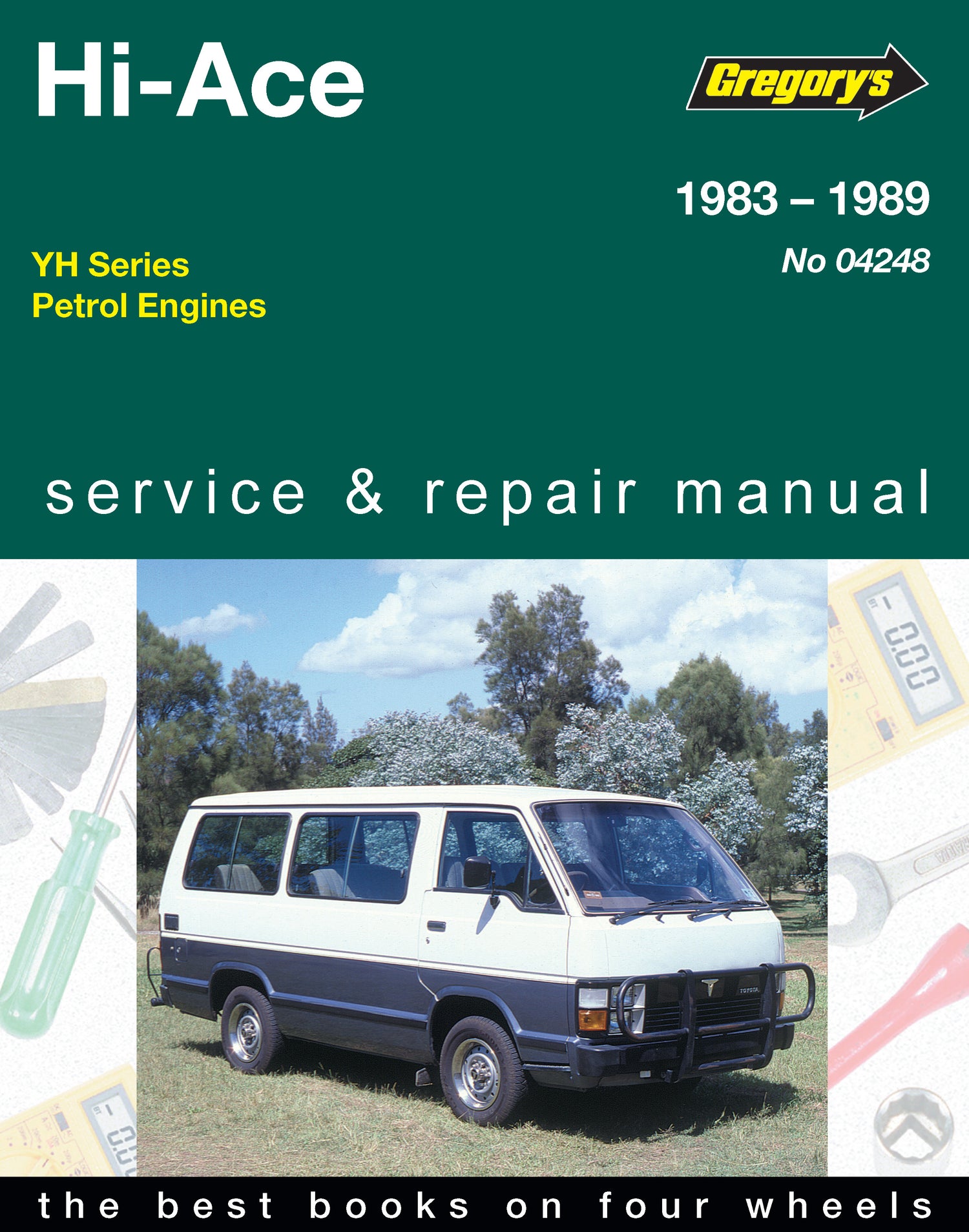 Toyota HiAce (83 - 89) Gregory's Repair Manual