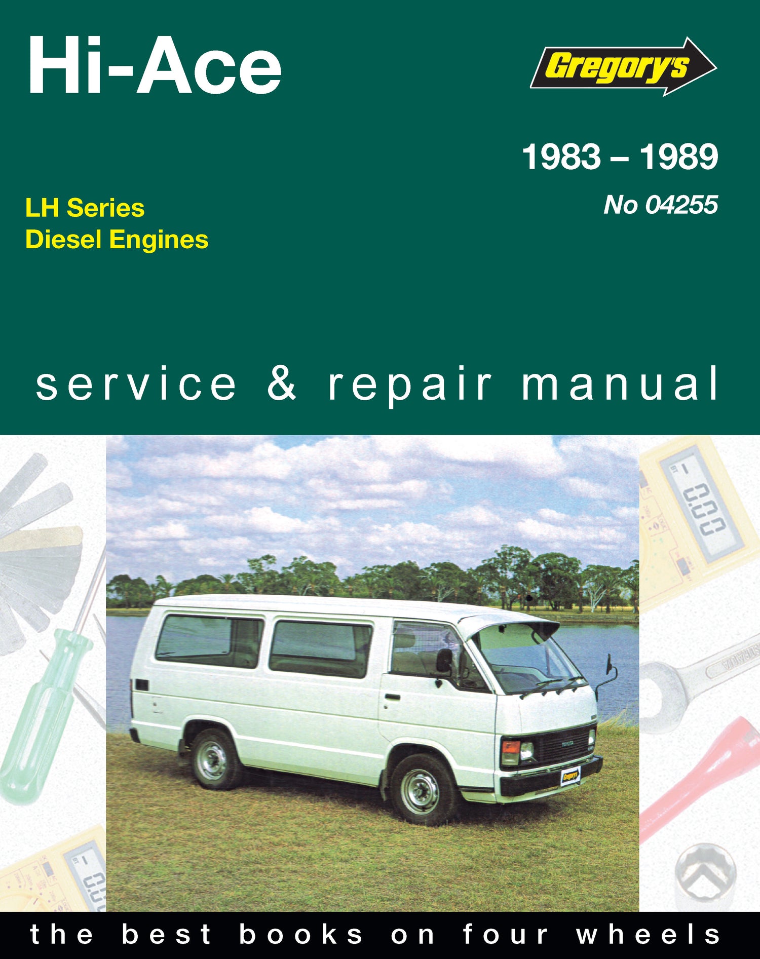 Toyota HiAce (83 - 89) Gregory's Repair Manual