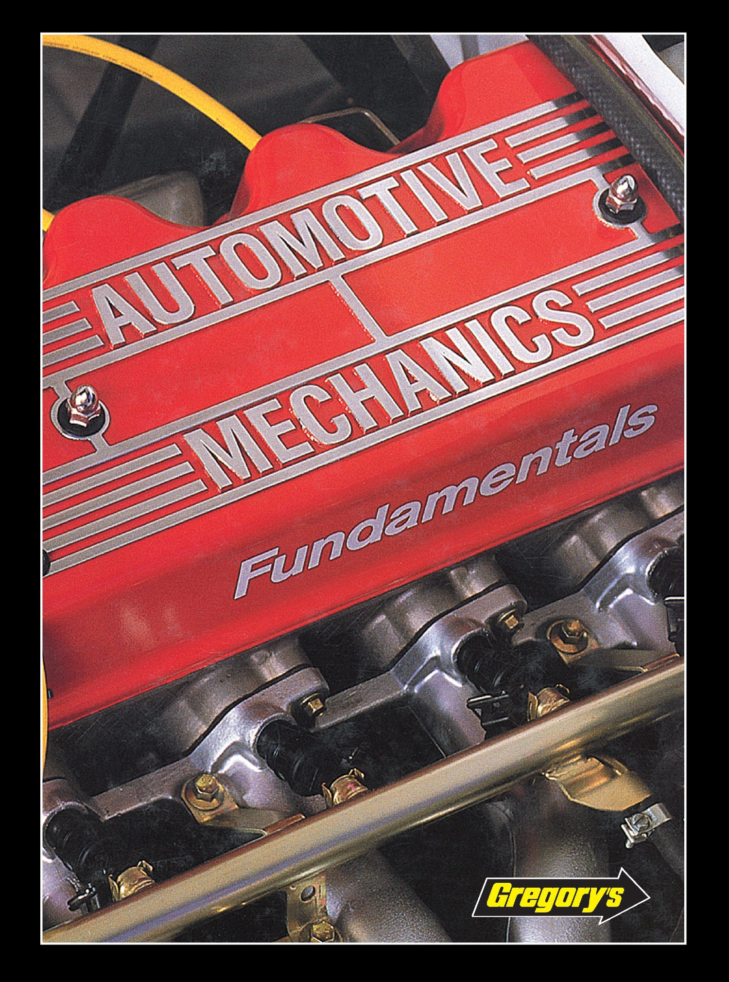 Automotive Mechanics - Fundamentals Gregory's Techbook