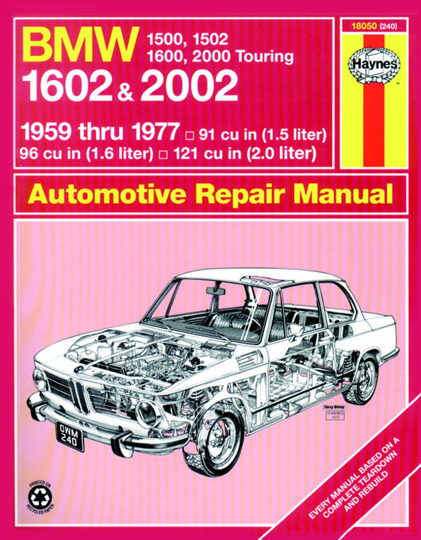 BMW 1500, 1502, 1600, 1602, 2000 & 2002 (59 - 77) Haynes Repair Manual