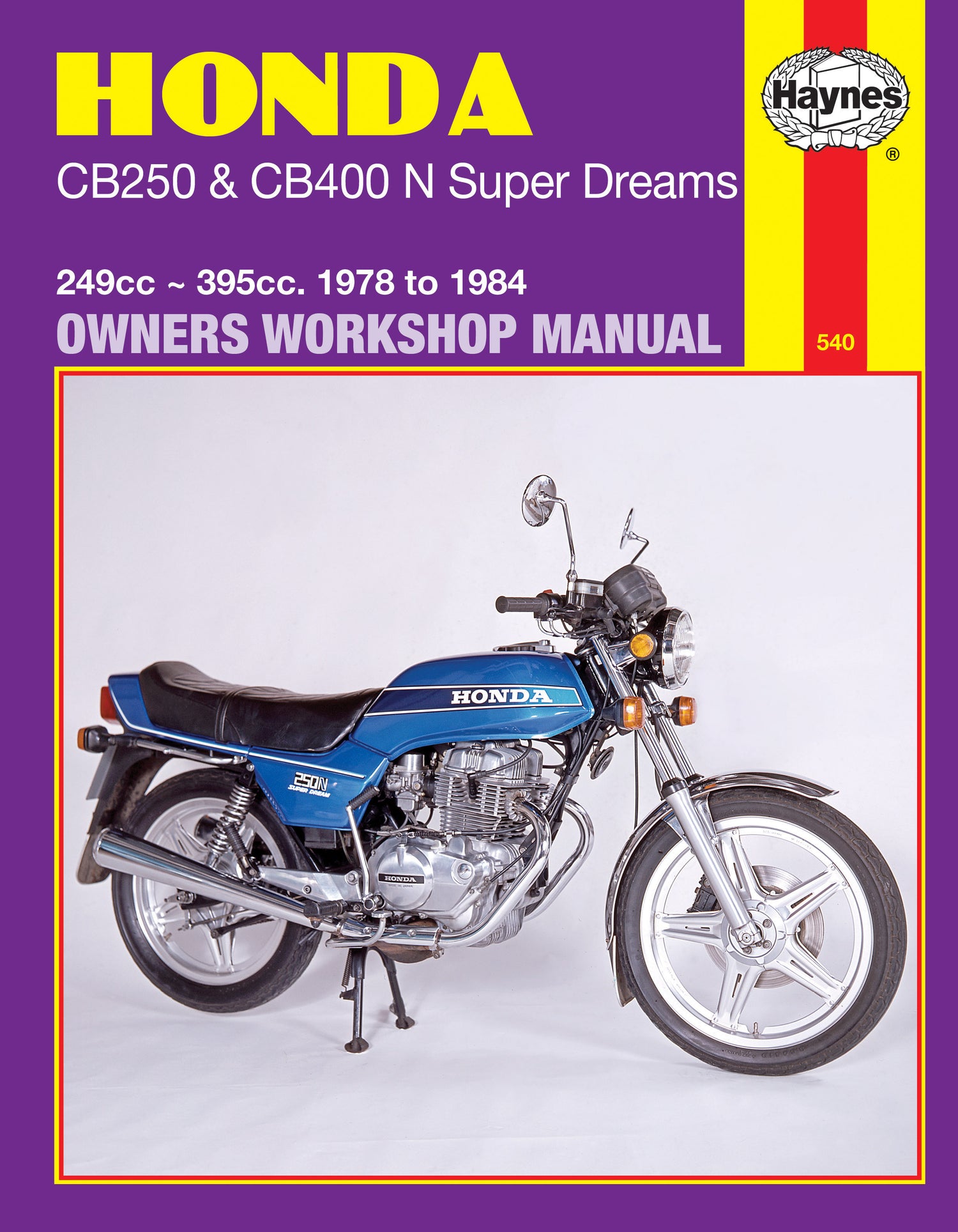 Honda CB250 & CB400N Super Dreams (78 - 84) Haynes Repair Manual