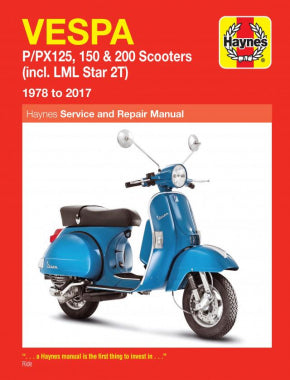 Vespa P/PX 125, 150 & 200 scooters (Inc. LML Star 2T) (78 - 17) Haynes Repair Manual