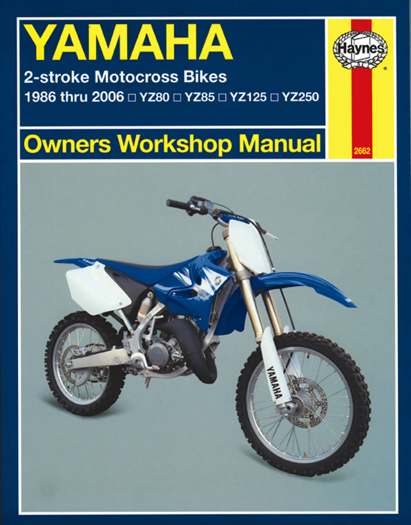 Yamaha 2-stroke Motocross Bikes (86 - 06) Haynes Repair Manual