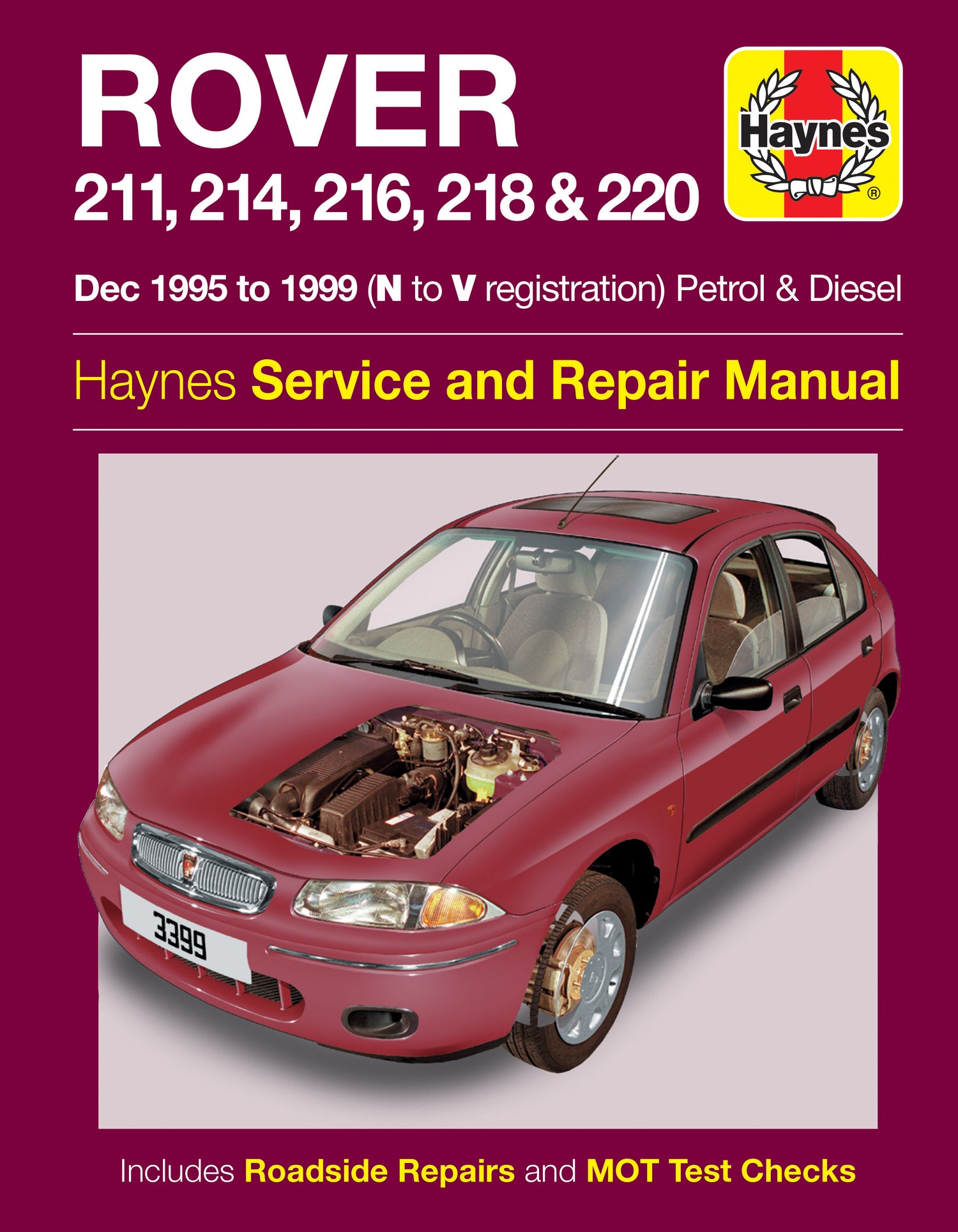 Rover 211, 214, 216, 218 & 220 Petrol & Diesel (Dec 95 - 99) Haynes Repair Manual