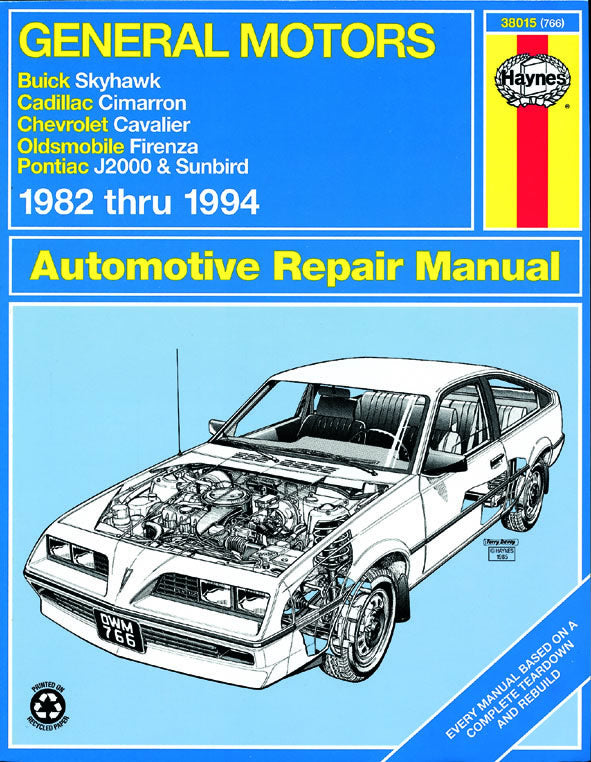 General Motors FWD models Buick Skyhawk, Cadillac Cimarron, Chevrolet Cavalier, Oldsmobile Firenza, Pontiac J2000 & Sunbird (1982-1994) Haynes Repair Manual (USA)