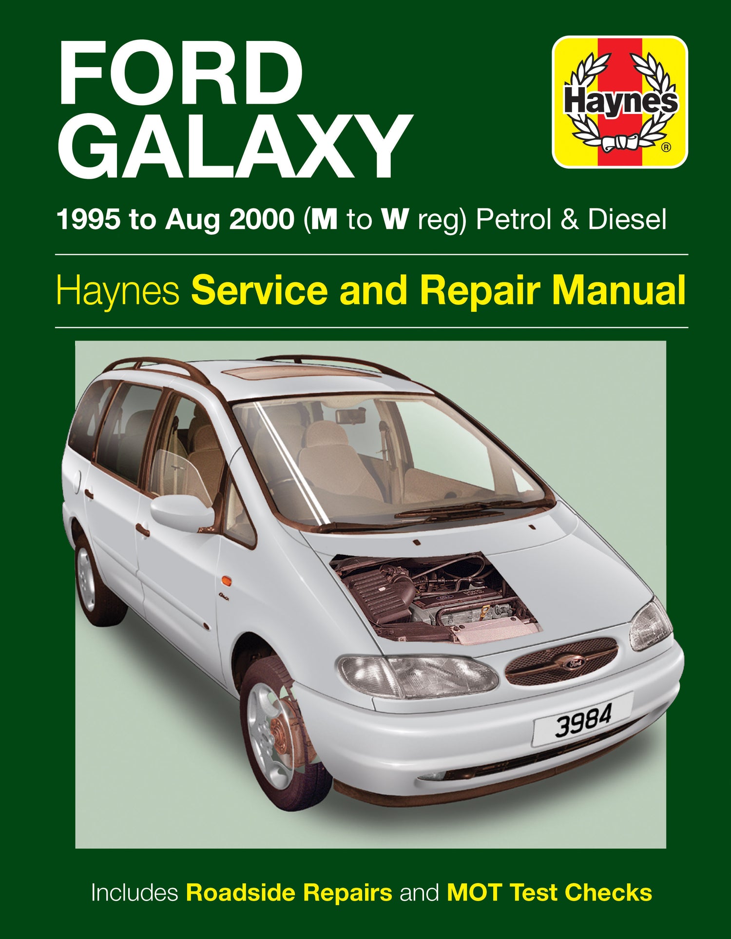Ford Galaxy Petrol & Diesel (95 - Aug 00) Haynes Repair Manual