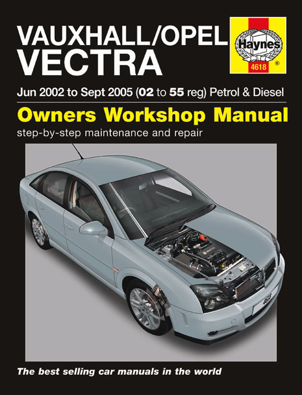 Vauxhall/Opel Vectra Petrol & Diesel (June 02 - Sept 05) Haynes Repair Manual