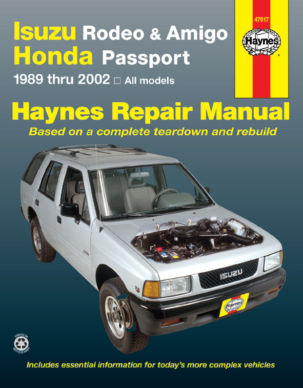 Isuzu Rodeo, Amigo, & Honda Passport covering Isuzu Rodeo (91-02), Isuzu Amigo (89-94), Isuzu Amigo (98-02), Honda Passport (95-02) Haynes Repair Manual (USA)