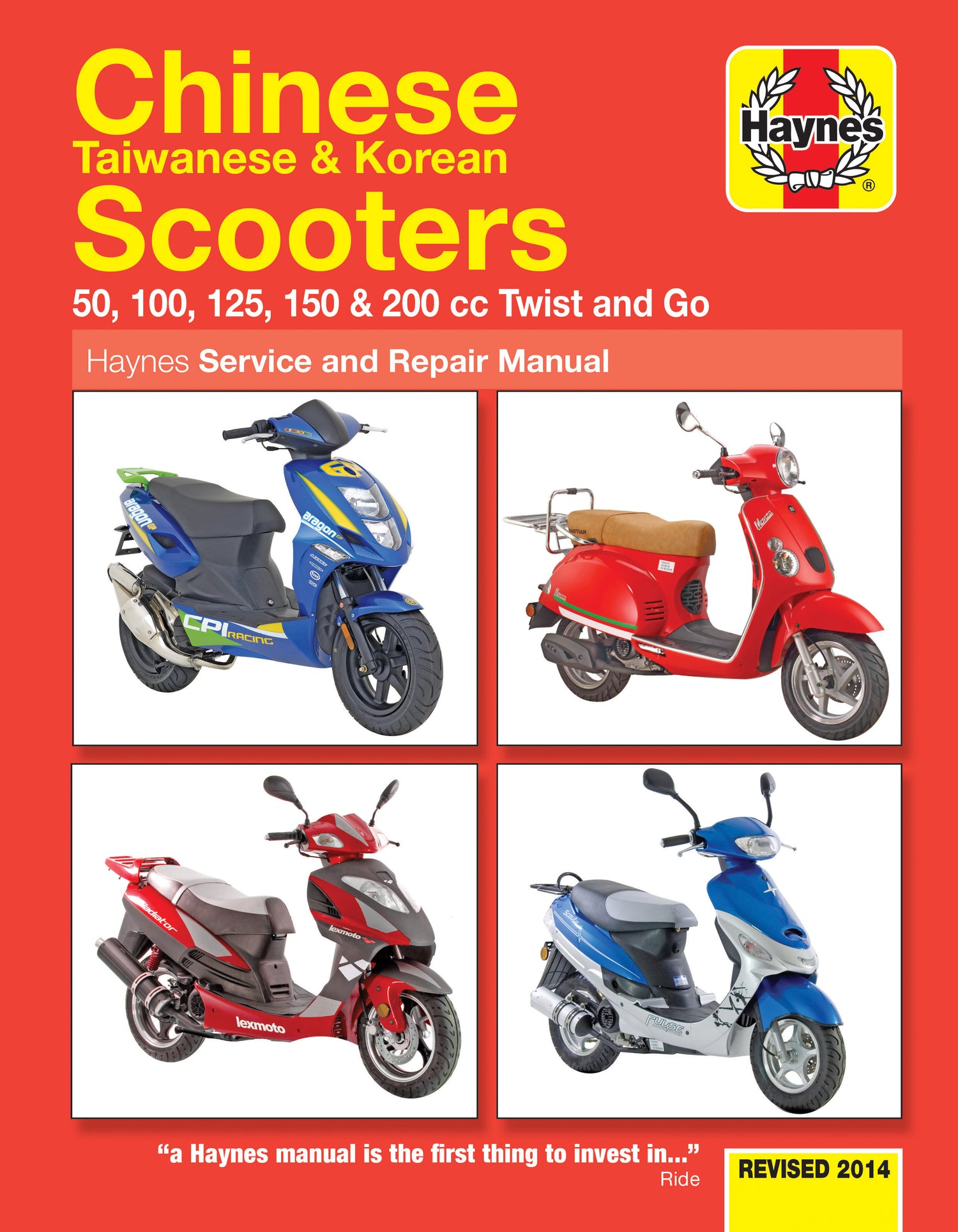 Chinese, Taiwanese & Korean Scooters 100cc, 50cc, 125cc, 150cc & 200cc (04-14) Haynes Repair Manual