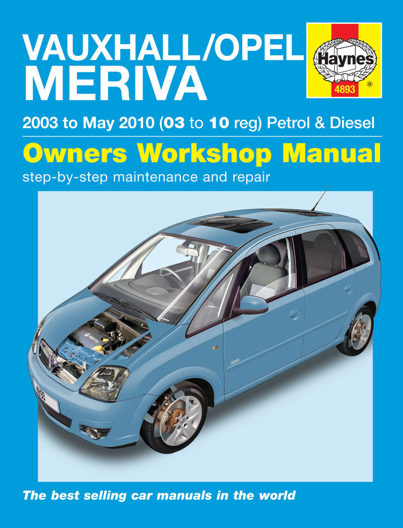 Vauxhall/Opel Meriva Petrol & Diesel (03 - May 10) Haynes Repair Manual