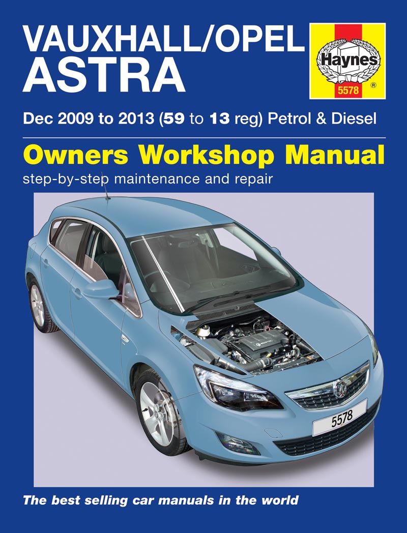 Vauxhall/Opel Astra (Dec 09 - 13) Haynes Repair Manual
