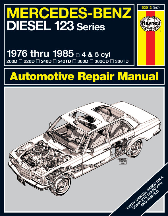 Mercedes-Benz Diesel 123 Series for 200D, 220D, 240D, 240TD, 300D, 300CD, 300TD models, designated W123 Series 4-cyl & 5-cyl inc. turbo-diesel (76-85) Haynes Repair Manual (USA)