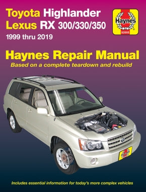 Toyota Highlander (2001-2019) & Lexus RX 300/330/350 (1999-2019) Haynes Repair Manual