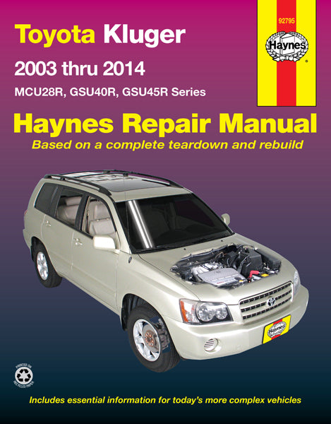 Toyota Kluger Petrol (03-14) Haynes Repair Manual