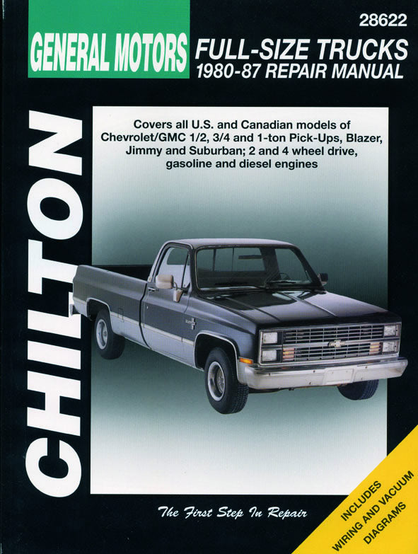 General Motors Full-Size Trucks (1980-87) for of Chevrolet/GMC 1/2 ton, 3/4 ton & 1 ton Pick-Ups, Blazer, Jimmy & Suburban including 2 & 4 wheel drive as well as gas & diesels Chilton Repair Manual (USA)
