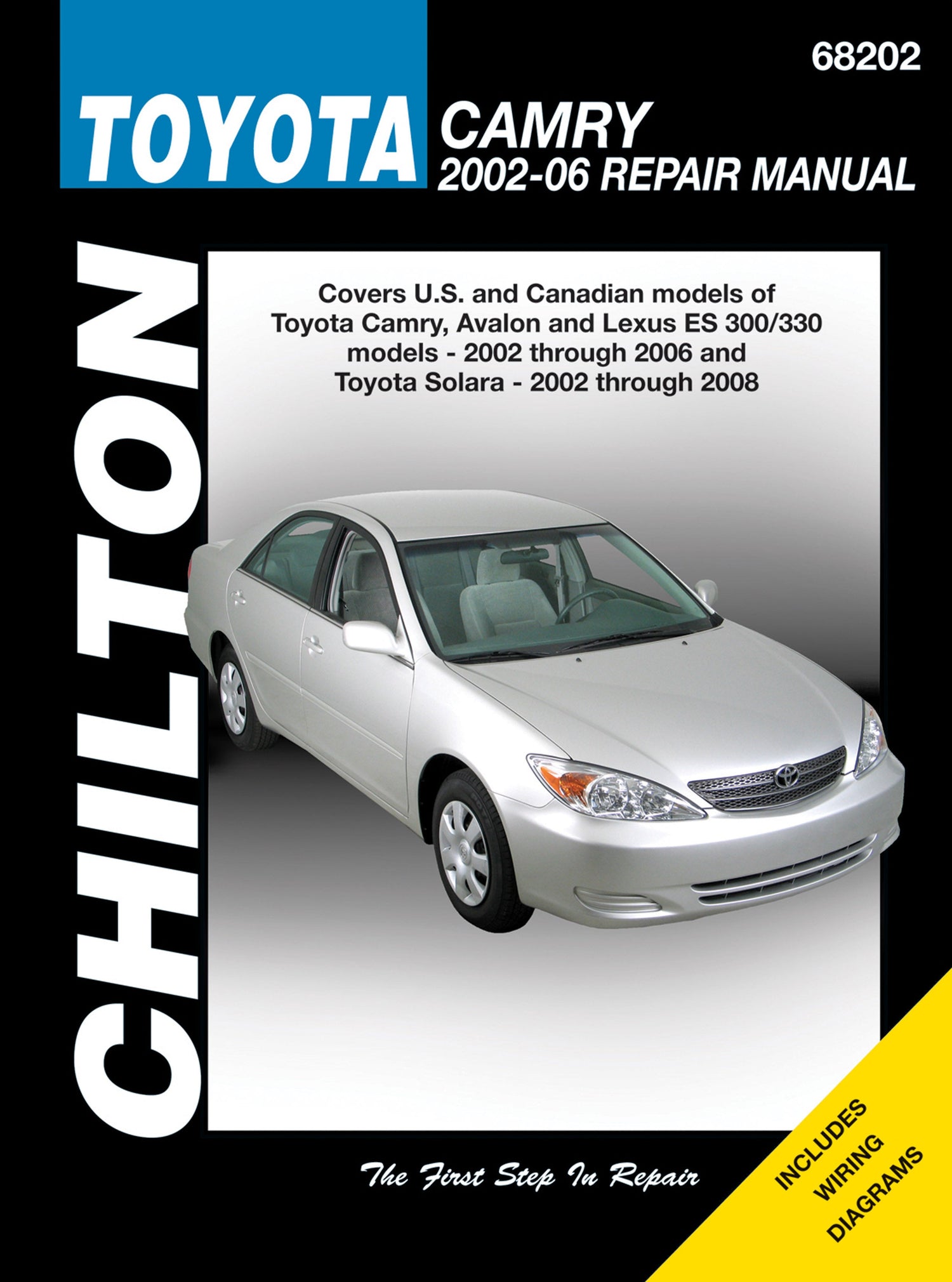 Toyota Camry, Avalon & Lexus ES 300/330 (2002-06) & Toyota Solara (2002-08)  (Does not include information specific to the 2005 & later 3.5L V6 engine) Chilton Repair Manual (USA)
