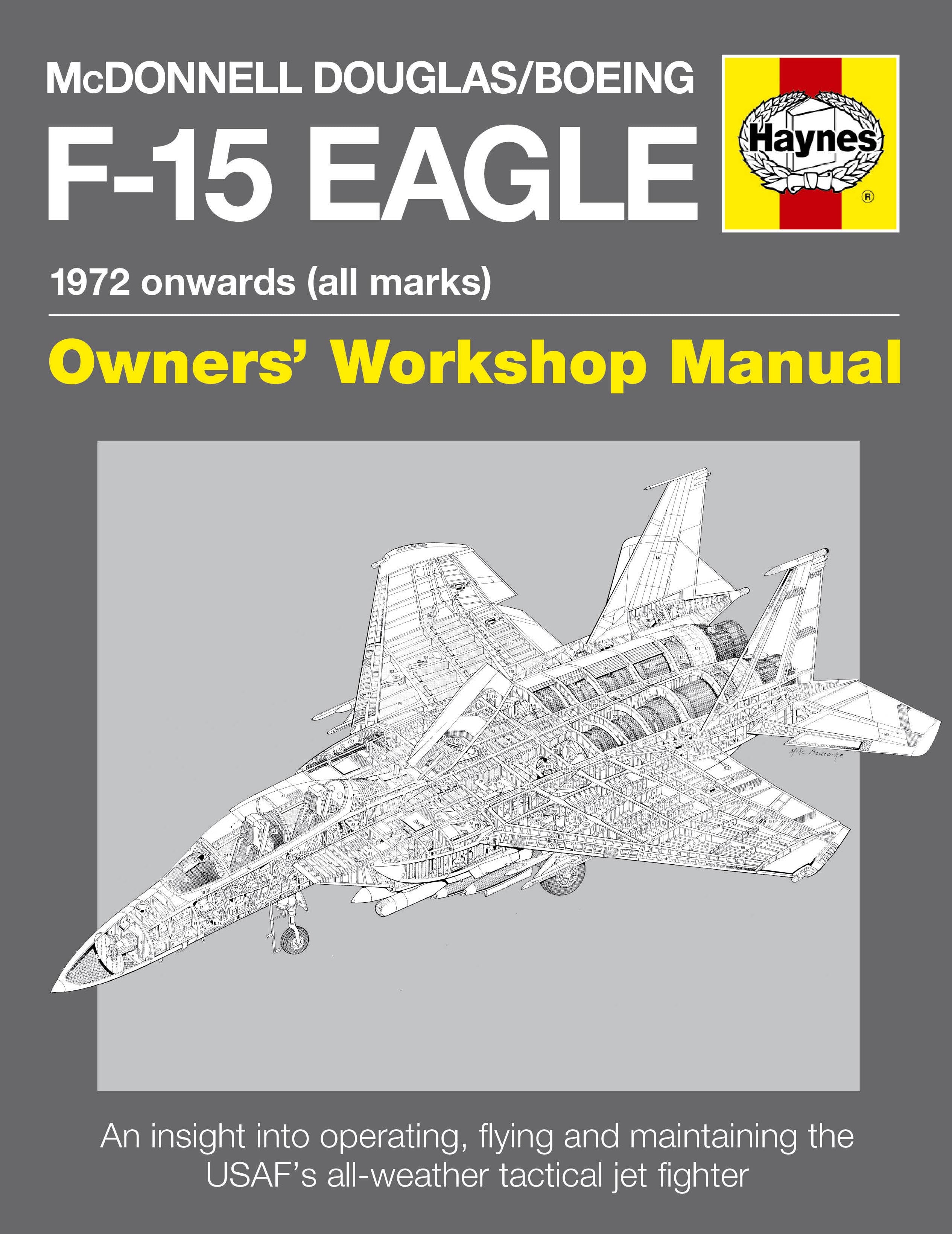 book　F-2 F-15 McDonnell Douglas/Boeing F-15 Eagle Manual – Haynes Manuals Australia