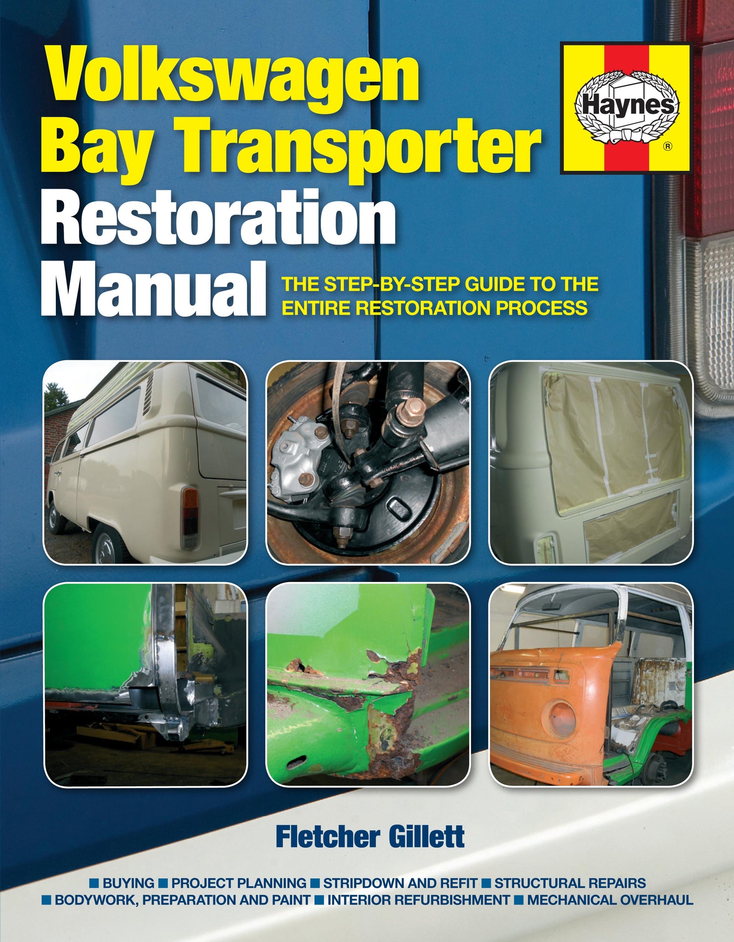 Volkswagen Bay Transporter Restoration Manual