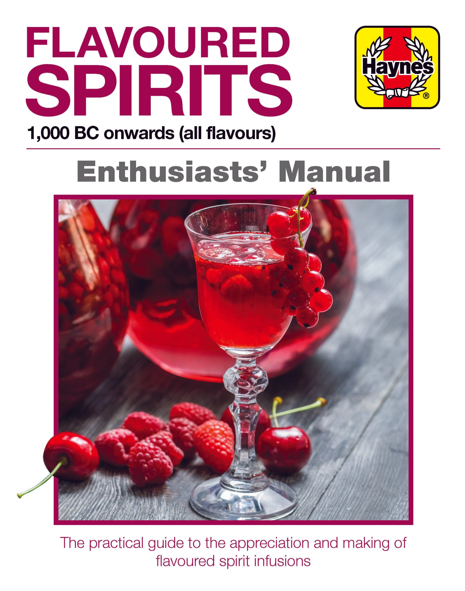 Flavoured Spirits Enthusiasts' Manual