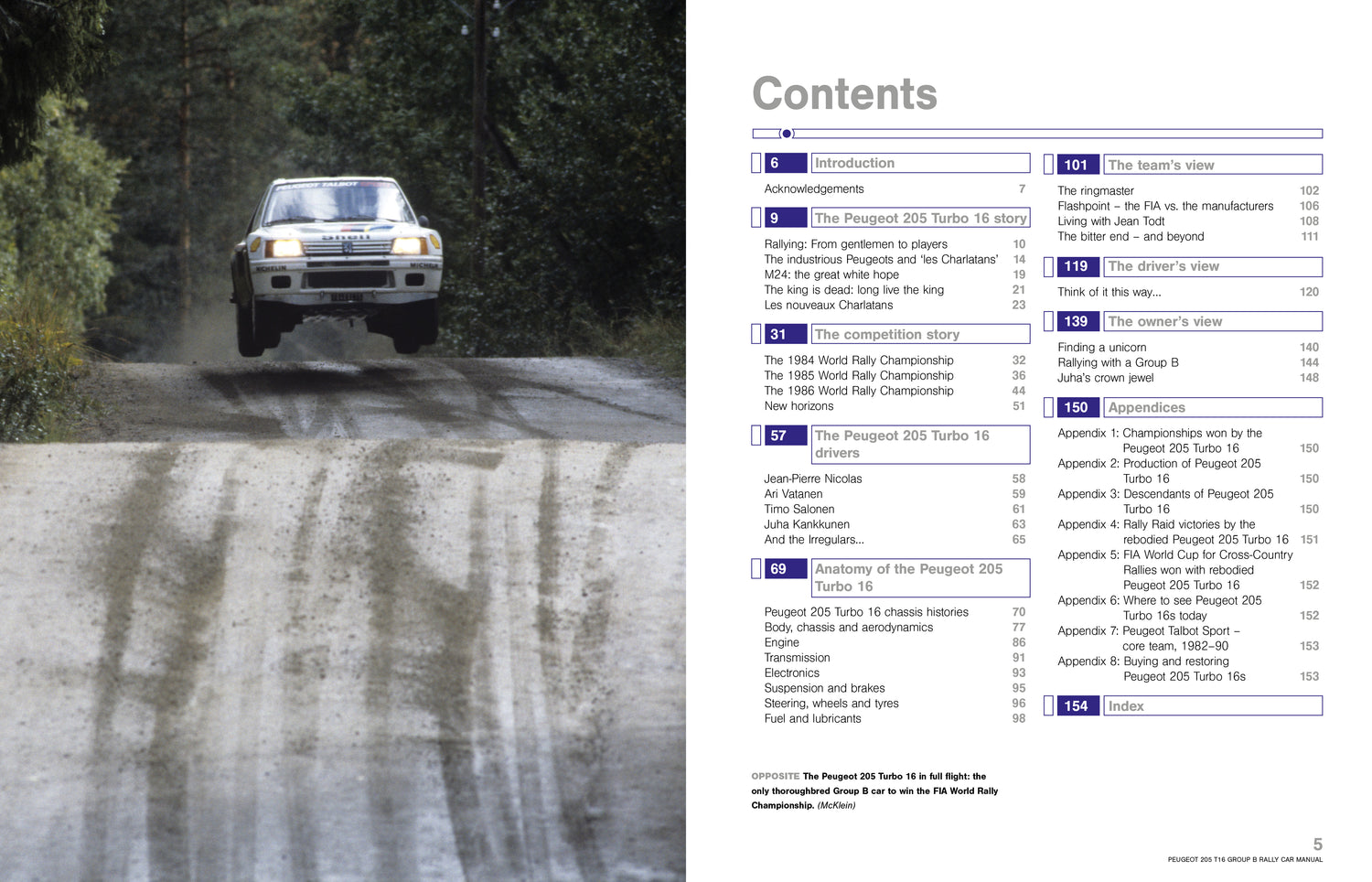 Peugeot 205 T16 Group B Rally Car