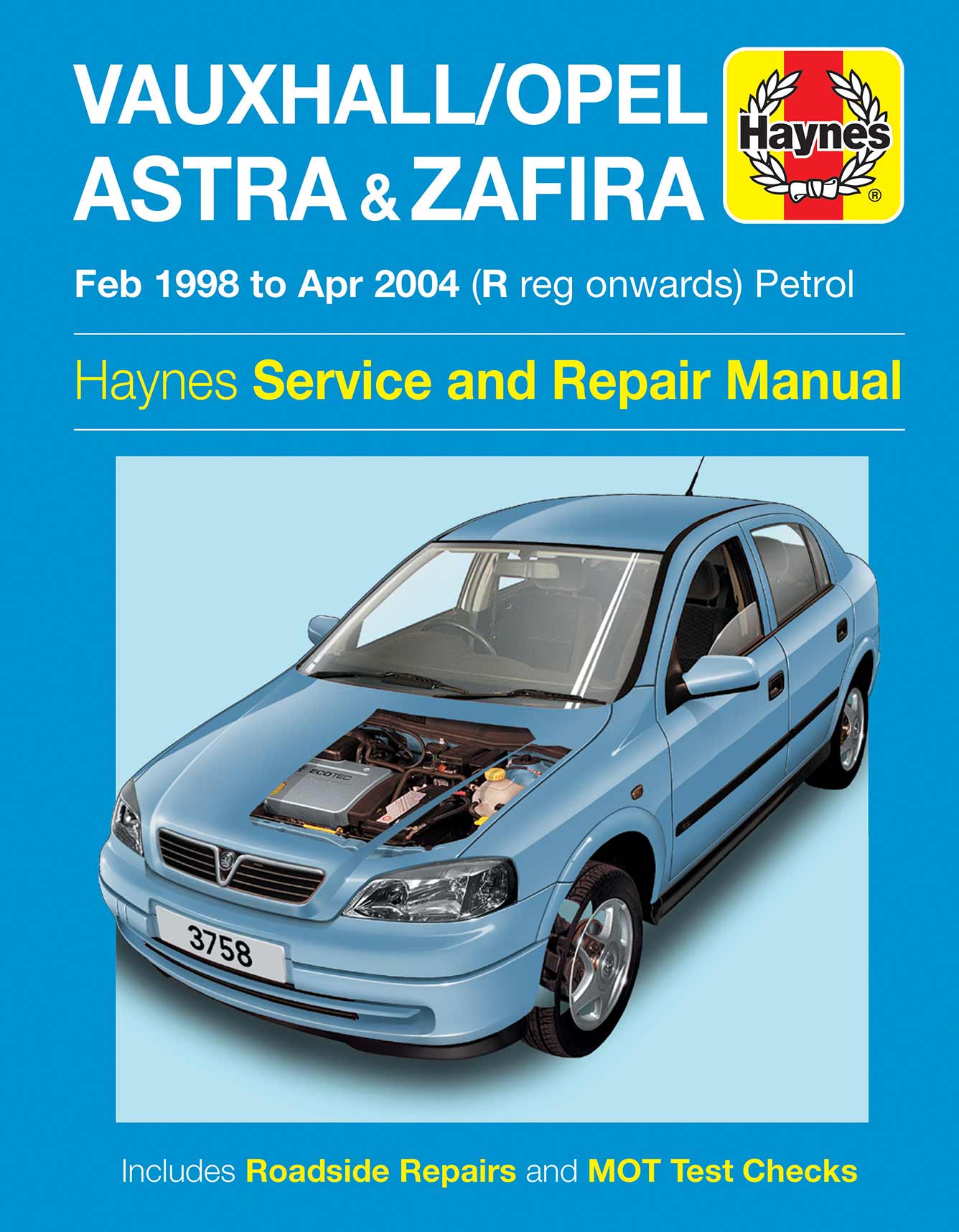 Vauxhall/Opel Astra and Zafira Petrol (Feb 98 - Apr 04) R to 04 Haynes Online Manual