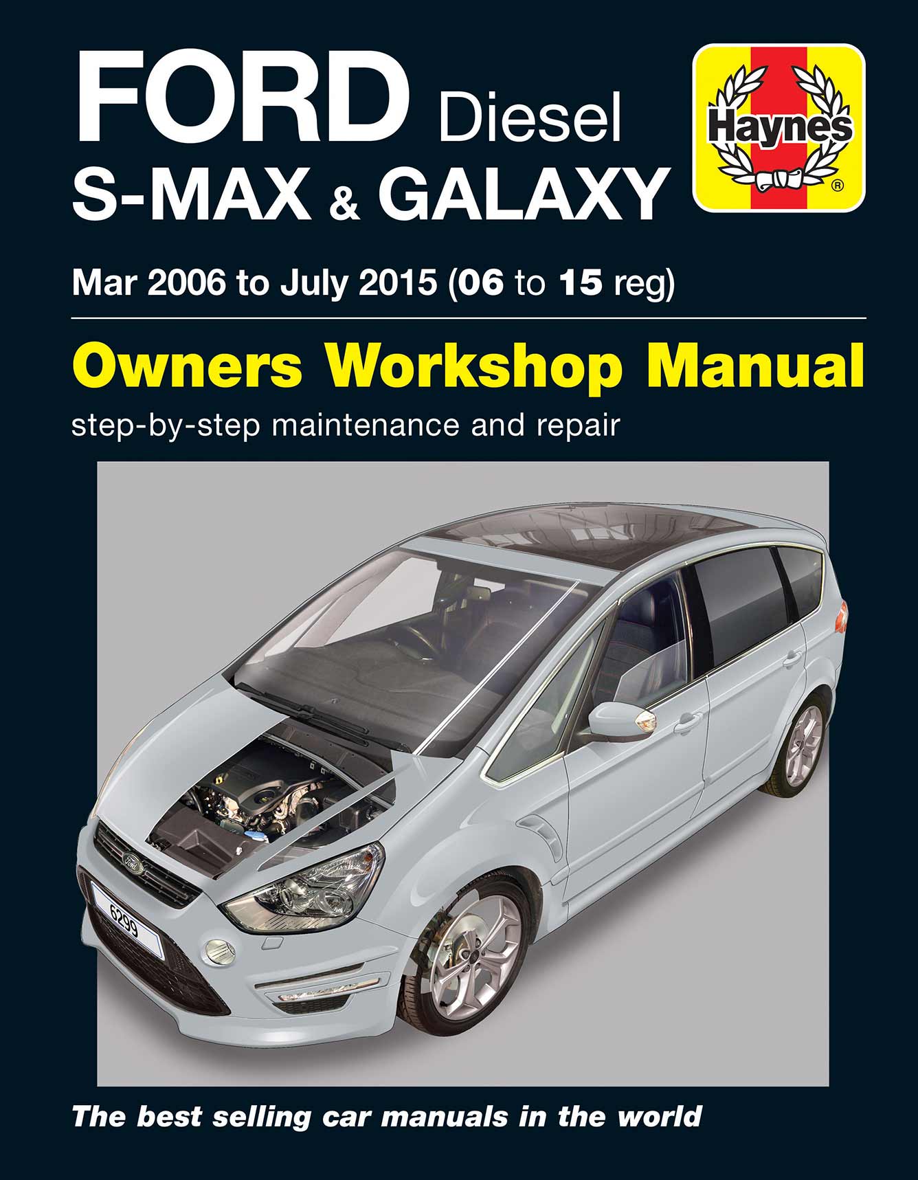 Ford S-MAX & Galaxy Diesel (Mar 2006-July 2015) Haynes Repair Manual Printed Book Front Cover